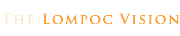 The Lompoc Vision | Lompoc Newspaper