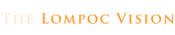 The Lompoc Vision | Lompoc Newspaper